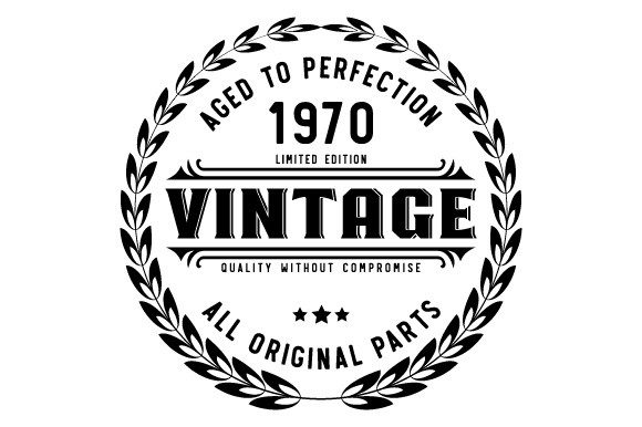 Download Vintage 1970 Aged to Perfection SVG EPS - 1970 Collection