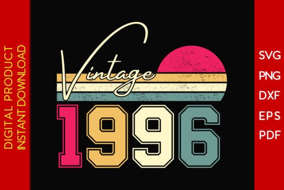 Download Vintage Classic Born in 1996 Birthday - 1996 Collection