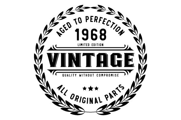 Download Vintage 1968 Aged to Perfection SVG EPS - Premium Bundle